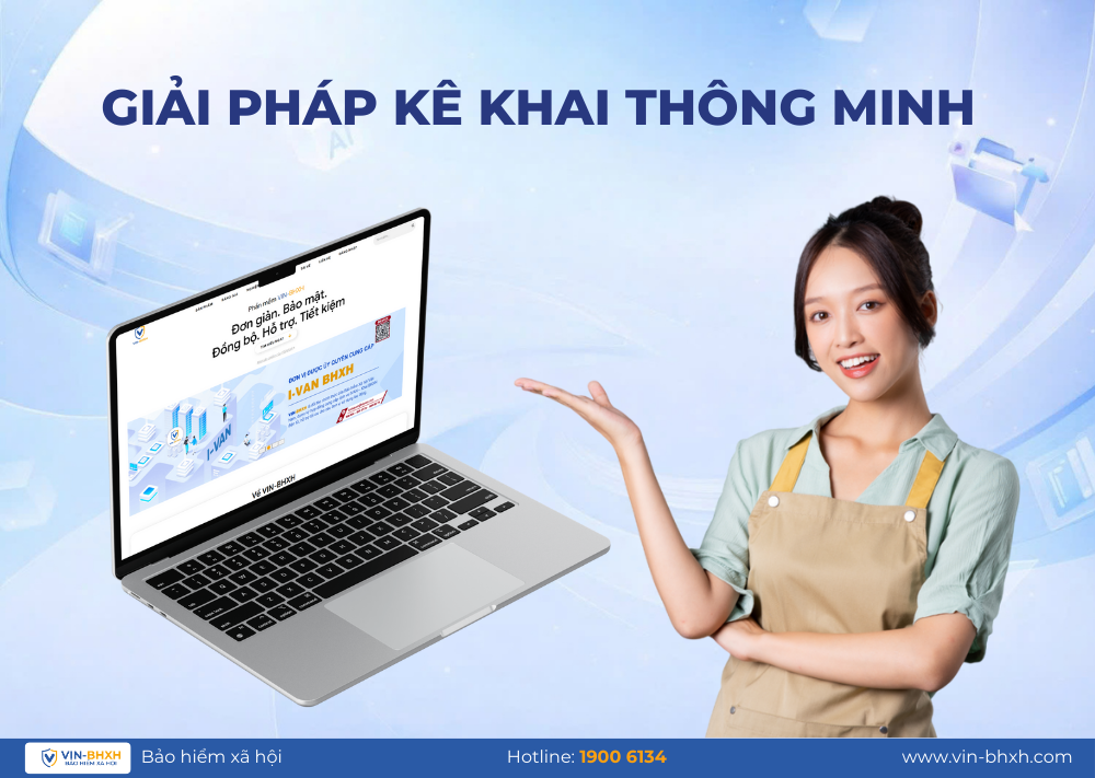 Phần mềm VIN-BHXH hỗ trợ tiền kiểm dữ liệu, đảm bảo hồ sơ khớp với quy định 2026